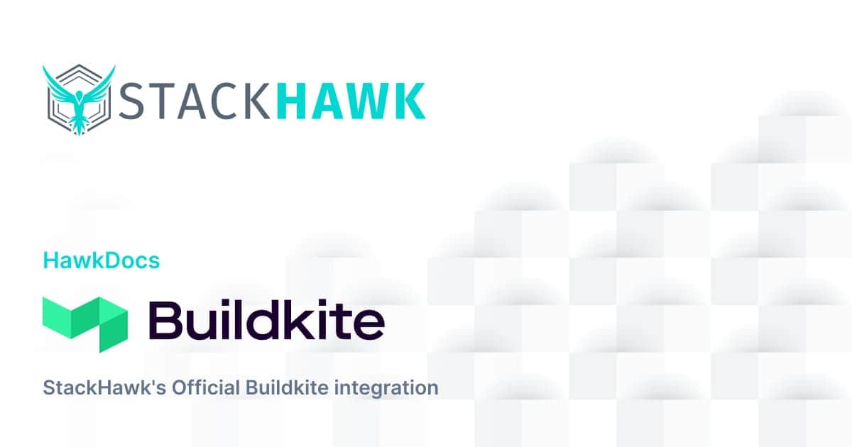 Integrate StackHawk with Buildkit… | StackHawk Documentation
