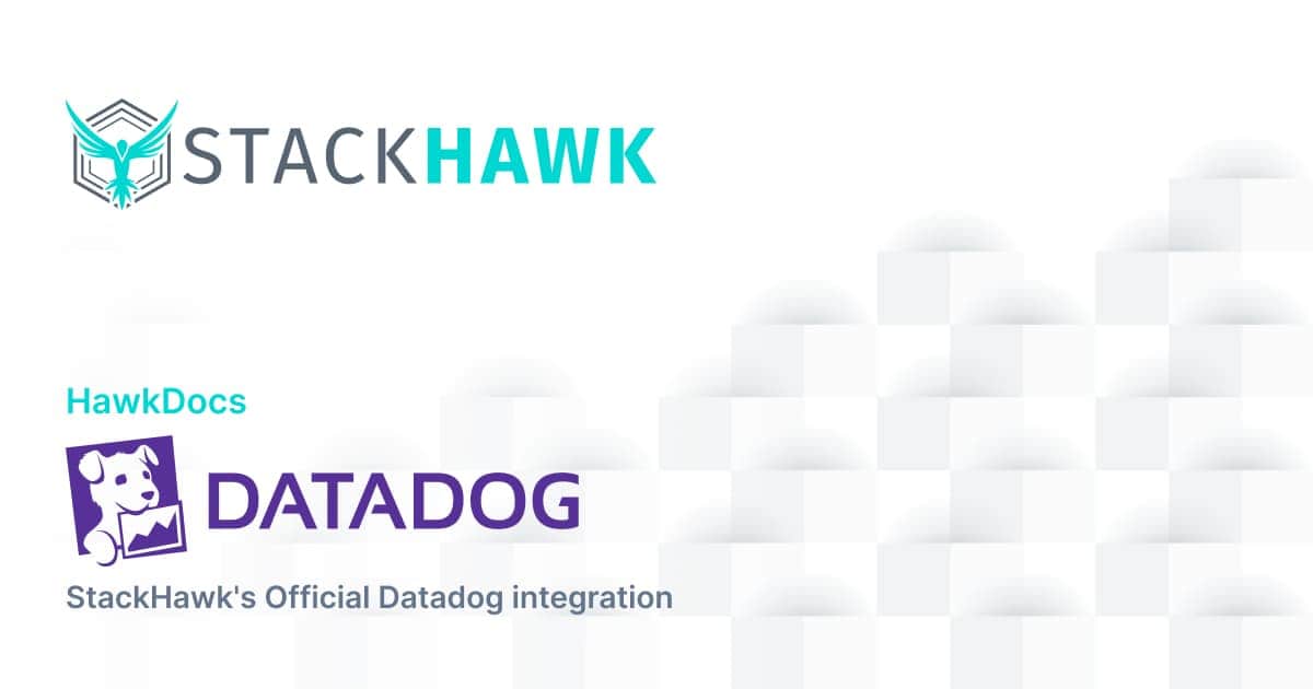 Datadog Integration | StackHawk Documentation