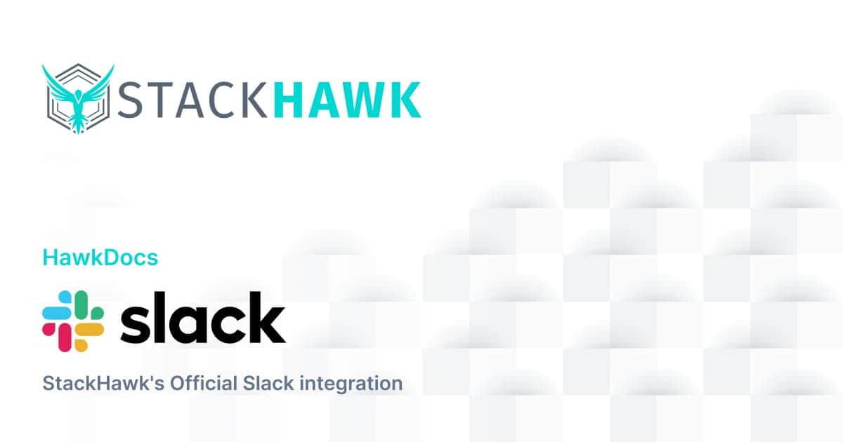 Slack Integration | StackHawk Documentation