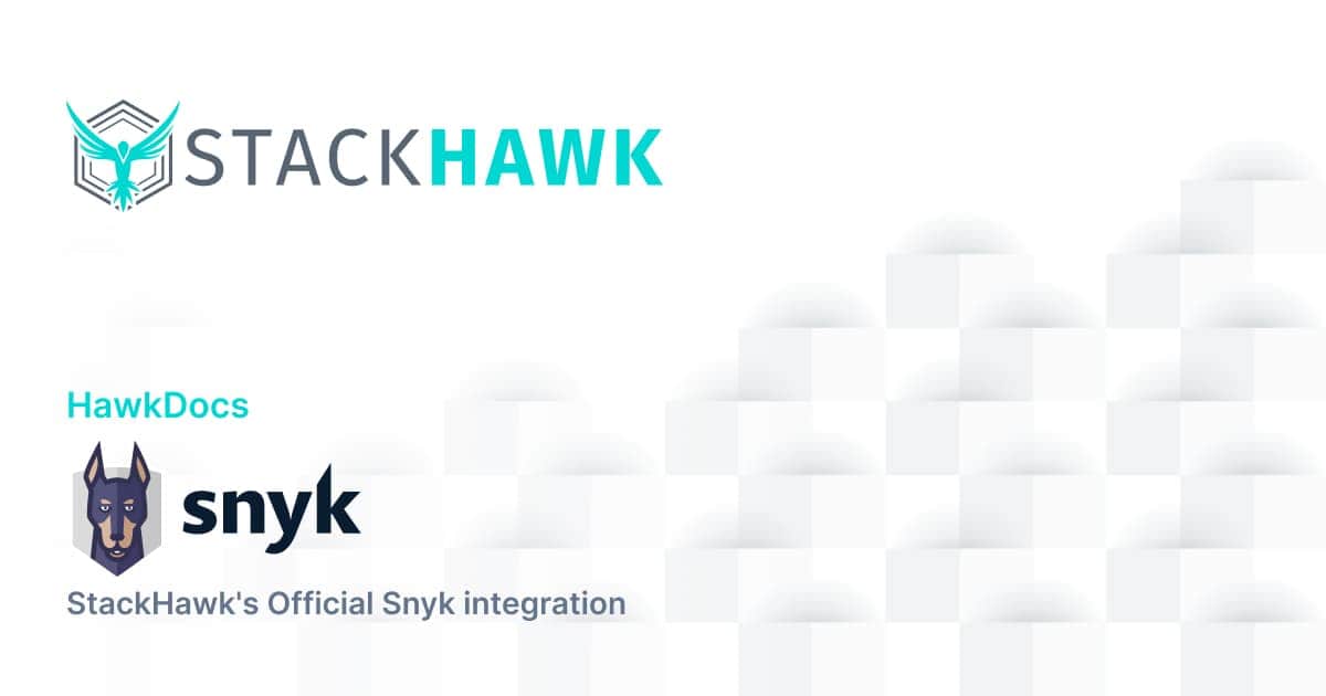 Snyk Code Integration | StackHawk Documentation